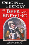 Origin & History of Beer & Brewing